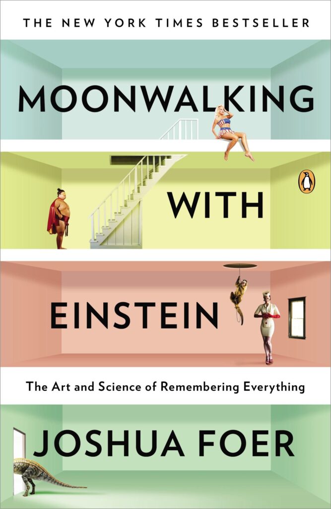 Book cover image of 'Moonwalking with Einstein', one of the best books to improve memory for students.