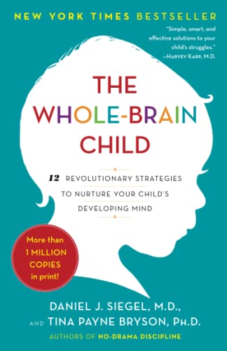 Best Positive Mindset Books for Parents: Book Cover for "The Whole-Brain Child" by Daniel J. Siegel and Tina Payne Bryson.