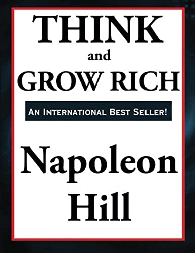 Best Positive Mindset Books for Entrepreneurs: Book Cover for "Think and Grow Rich" by Napoleon Hill 