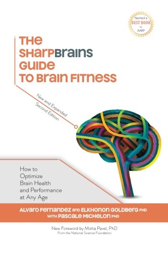 Book cover image of 'The SharpBrains Guide to Brain Fitness', one of the best books to improve memory with lifestyle changes.